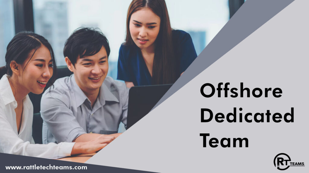 Offshore Dedicated Teams